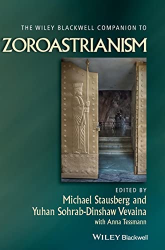 The Wiley-Blackwell Companion to Zoroastrianism (Blackwell Companions to Religion) von Wiley